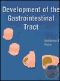 Development of the Gastrointestinal Tract · [With CDROM]